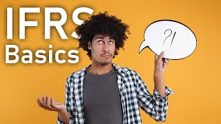 Introduction to IFRS - What are these 4 letters all about?