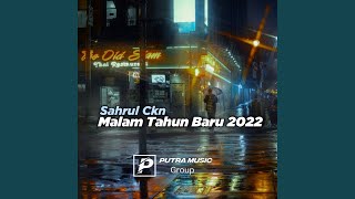 Malam Tahun Baru 2022 (Remix)