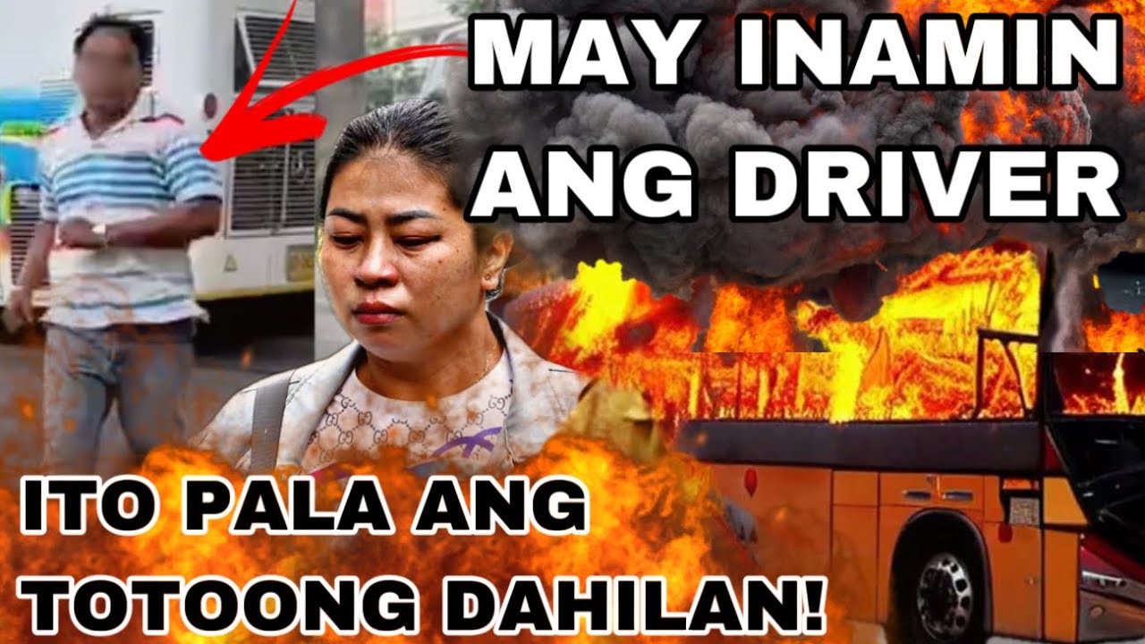 SINO ANG DAPAT SISIHIN? MAY IBINULGAR ANG DRIVER KUNG ANO ANG TOTOONG  DAHILAN NG NASUNOG NA BUS!