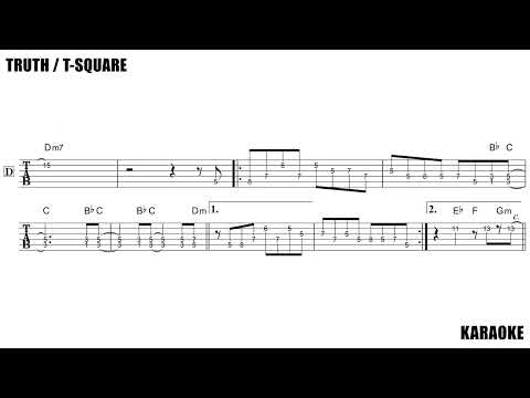 TRUTH (ギターパート&シンセパートTAB譜(テーマ)) - T-SQUARE