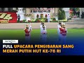 Upacara Peringatan HUT ke-76 RI di Istana Negara