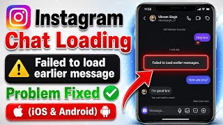 Instagram Failed to Load Earlier Messages iPhone Fix || Old Chat Not Showing Problem Today