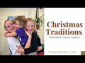 Christmas Traditions (homemade sugar cookies with the girls)