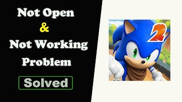✅Fix Android Sonic Dash 2 App Not Working and Not Open Problem ✅