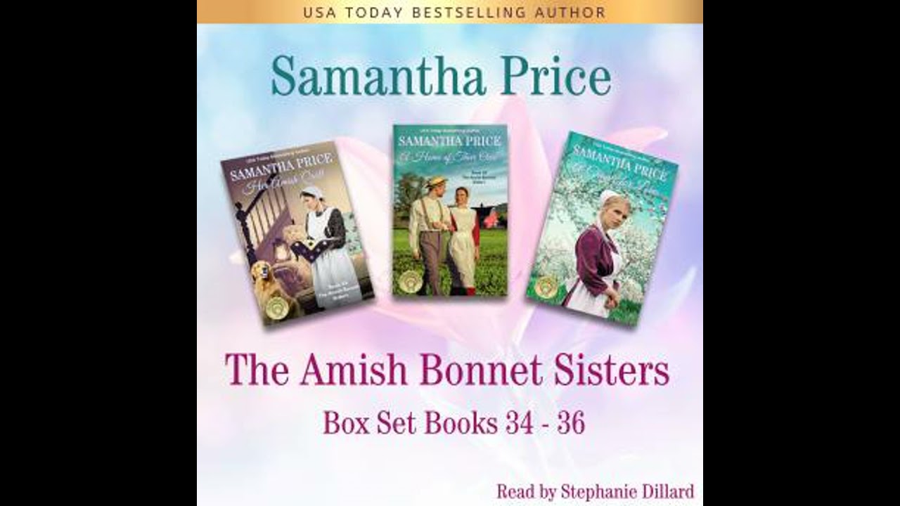 Amish Bonnet Sisters Box Set, Volume 12 Books 34-36 (Her Amish Quilt, A Home Of Their Own, A Chance