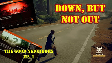 Embrace the Chaos: State of Decay Lethal Mode Walkthrough - Episode 1