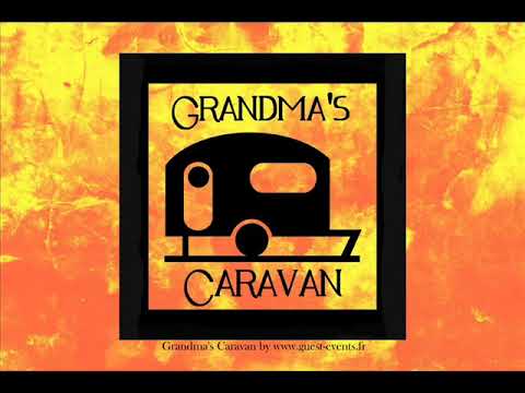 Born to be wild by Grandma's Caravan