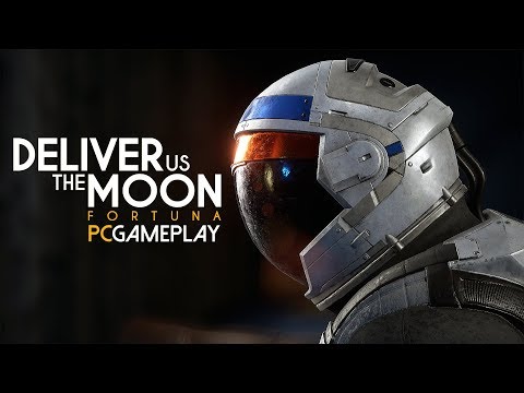 Deliver Us The Moon: Fortuna Gameplay (PC HD)