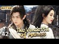 MUTLISUB【The Vendetta of Animus】▶EP  42 💋Xu Kai Zhao Liying  Xiao Zhan Zhao Lusi ❤️Fandom