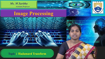 Hadamard Transform by Ms. M Saritha