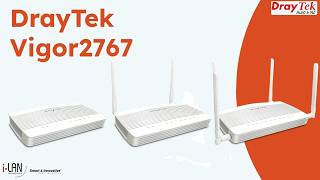 DrayTek Vigor2767 Series Router Overview