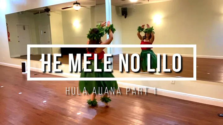 HE MELE NO LILO • Learn Hula Auana • Part 1