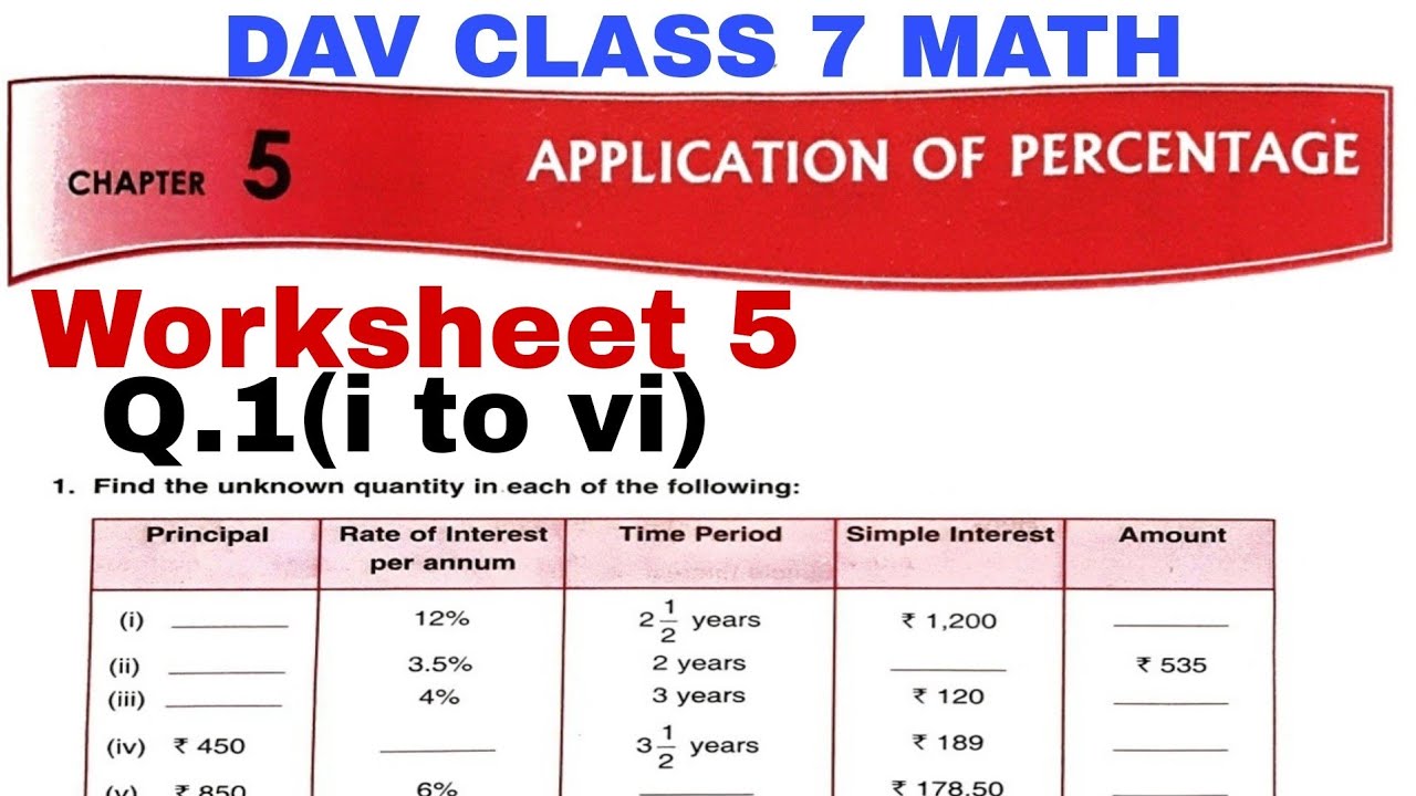 DAV CLASS 7 MATHS CHAPTER 5 APPLICATION OF PERCENTAGE WORKSHEET 5 dav-class-7-maths-chapter-5-application-of-percentage-worksheet-5