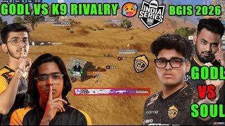 GODL VS K9 RIVALRY BGIS DAY 3 🥵 NAKUL VS ADMINO FIGHT 😱 GODLIKE 💛 SOUL 🚀 BGIS 2026 | GODL HIGHLIGHTS