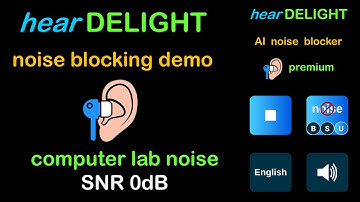hearDELIGHT noise blocking demo, computer lab noise SNR 0dB