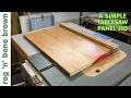 Simple Panel Cutting Jig for DeWalt DW745 tablesaw Simple Panel Cutting Jig for DeWalt DW745 tablesaw