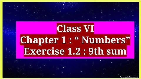 Class VI | Mathematics | TN Syllabus | Chapter 1 | Numbers | Exercise 1.2 | 9th Sum.