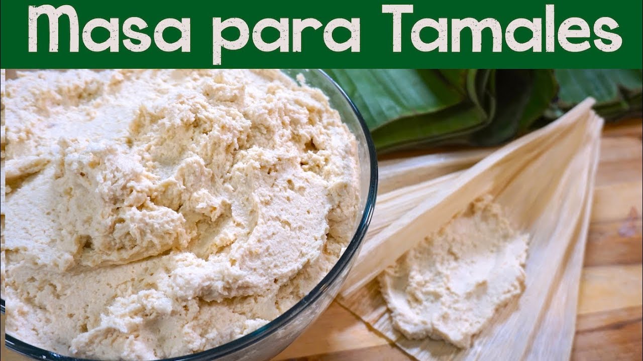 Masa Para Tamales - Todo Tipo de Tamal - Mi Cocina Rápida | Mi Cocina Rápida - Karen