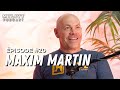 La vie excessive de maxim martin avec byron sanchez  mtlivt podcast 20