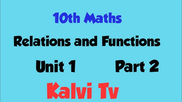 10th Maths/Unit 1/Relations and Functions /Part 2/Kalvi Tv /SD Tech academy