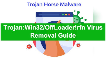 How to Remove Trojan:Win32/OffLoader!rfn virus once for all?