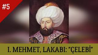 PADİŞAHLARIN LAKAP ve MAHLASLARI