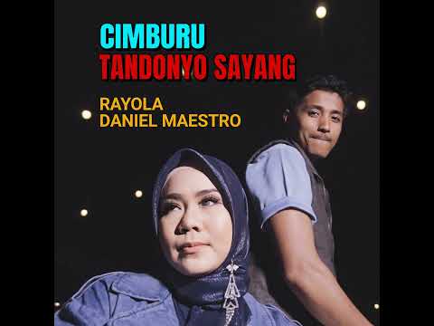 Cimburu Tandonyo Sayang - Daniel Maestro