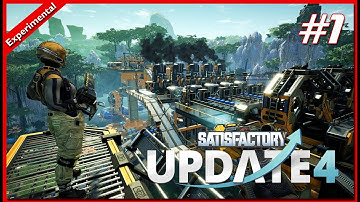 Satisfactory Update 4 - New World, New You! - Ep 1