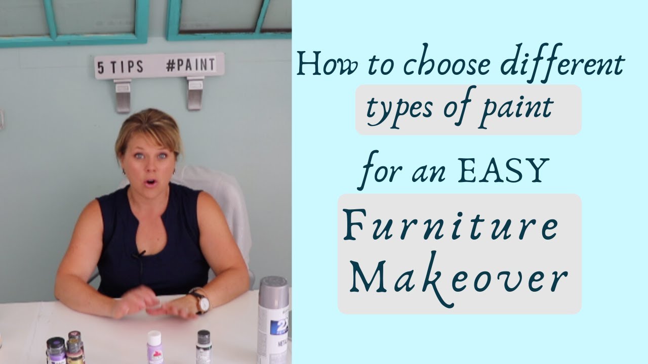 How to choose different types of PAINT for an Easy Furniture Makeover YouTube