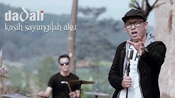 Dadali - Kasih Sayangilah Aku (Official Video)  - Durasi: 4:03. 