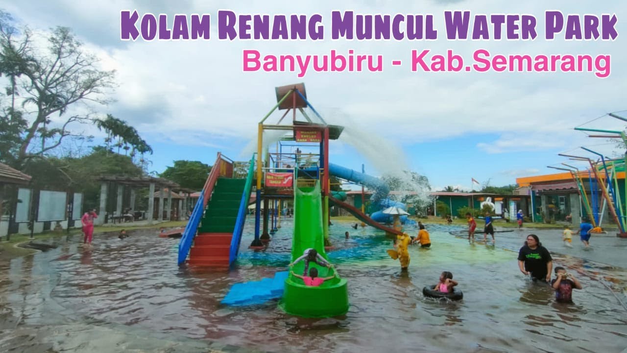 Muncul Water Park Semarang