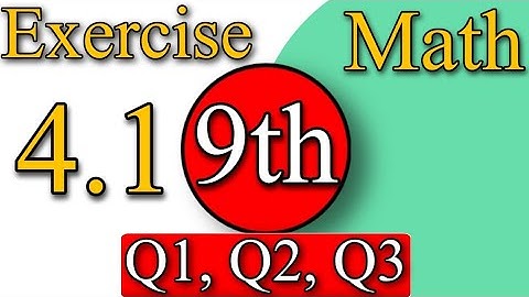 Exercise 4.1 Q1,Q2,Q3 | Class 9th Math Punjab Board