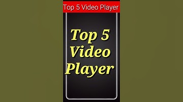 Top 5 Video Player | Best Video Player for Mobile #shorts