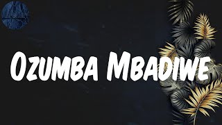 (Lyrics) Ozumba Mbadiwe - Reekado Banks