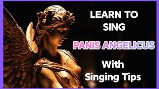 How to Sing “Panis Angelicus” by César Franck (Easy Tutorial)  Singing Tips by Lois Johnston