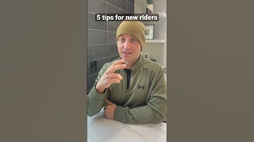 5 Tips For New Riders
