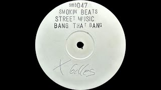 Smokin' Beats - Street Music (2005)