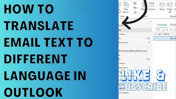 How To Translate Email Text To Different Language In Outlook