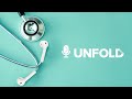 Unfold s4 trailer advancing health worldwide