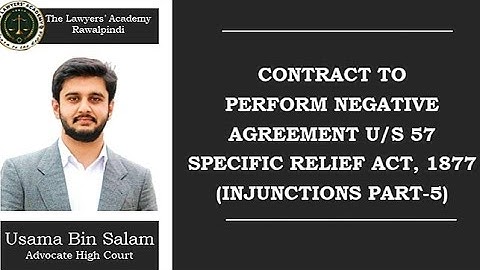 Injunction to Perform Negative Agreement U/s 57 Specific Relief Act,1877