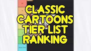 Classic Cartoons Tier List Ranking