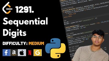 Sequential Digits | Leet code 1291 | Theory explained + Python code
