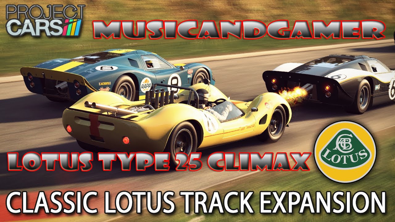 Project Cars//Classic Lotus Track Expansion//Lotus Type 25 Climax//60FPS