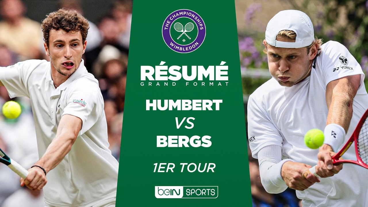 WIMBLEDON : Ugo HUMBERT vs Zizou BERGS | 1er tour