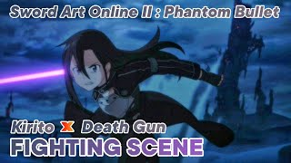 Sword Art Online 2 : Phantom Bullet | Kirito VS Death Gun | Fighting Scene | Battle Scene