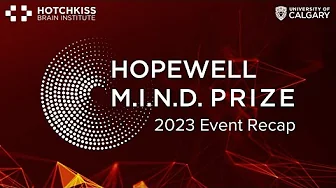Advancing Neuroscience and Innovation: 2023 Hopewell M.I.N.D. Prize