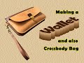 [Leather Craft], Making a Wallet and Crossbody Bag, Free PDF Pattern,  #diyleatherbag