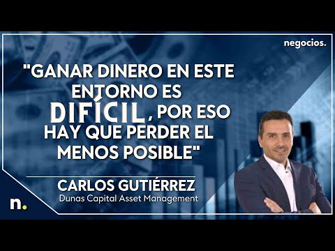 "Ganar dinero en este entorno es dif&iacute;cil, por eso hay que perder el menos posible". Carlos Guti&eacute;rrez