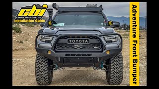 CBI HIGH CLEARANCE ADVENTURE FRONT BUMPER | How To Install On A 2016-2022 Toyota Tacoma In Depth!