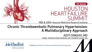 Chronic Thromboembolic Pulmonary Hypertension: A Multidisciplinary Approach (Aditi Singhvi, MD)